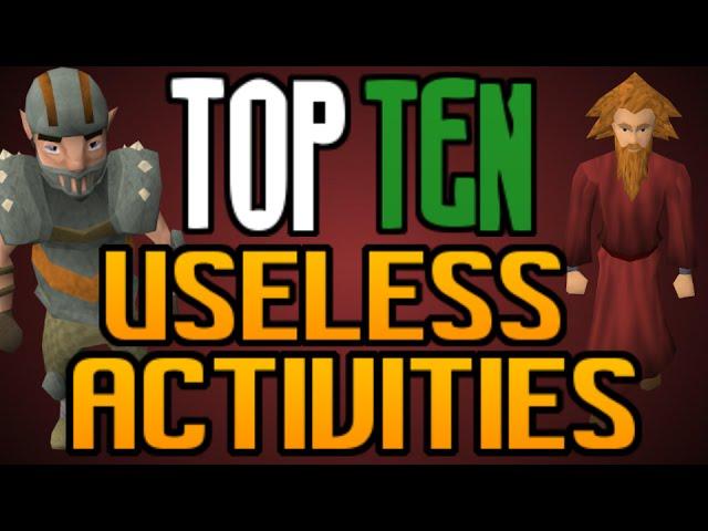 Top 10: LEAST Useful Things to do! [Runescape 2014]