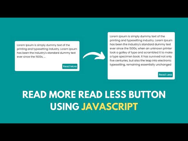 Read More Read Less Button using HTML, CSS & JS