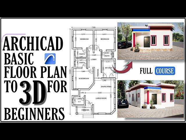 Archicad Tutorial : Basic Floor Plan To 3D For Beginners