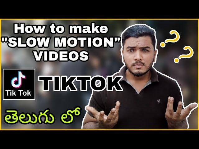 How to make SLOW Motion Tiktok Videos In Tiktok| Telugu lo by Asif MA