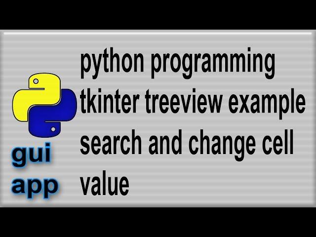 Python Treeview example search change cell contents 3