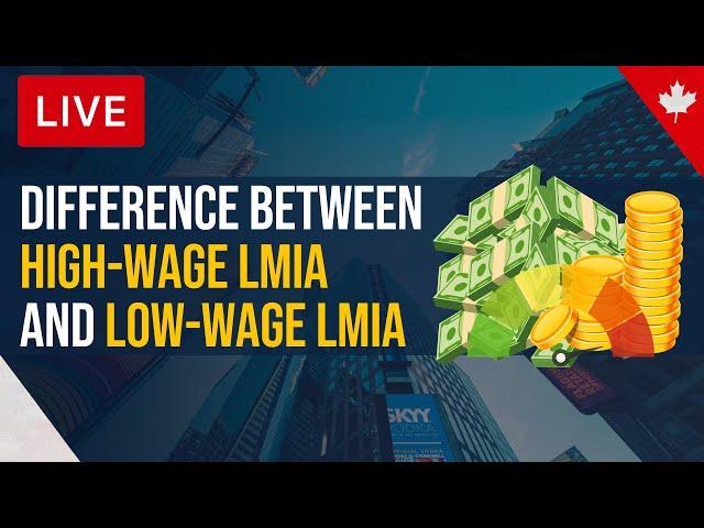 Difference Between High-Wage and Low-Wage LMIA