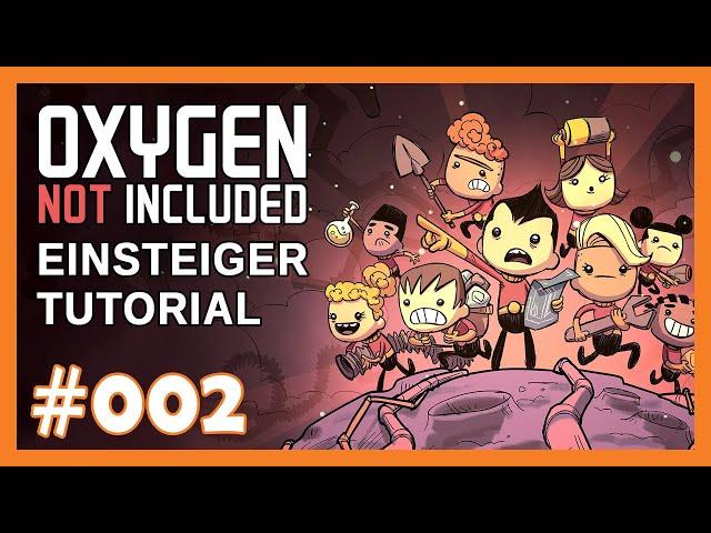 Oxygen Not Included  Tutorial / Guide für Einsteiger - 2 - Deutsch