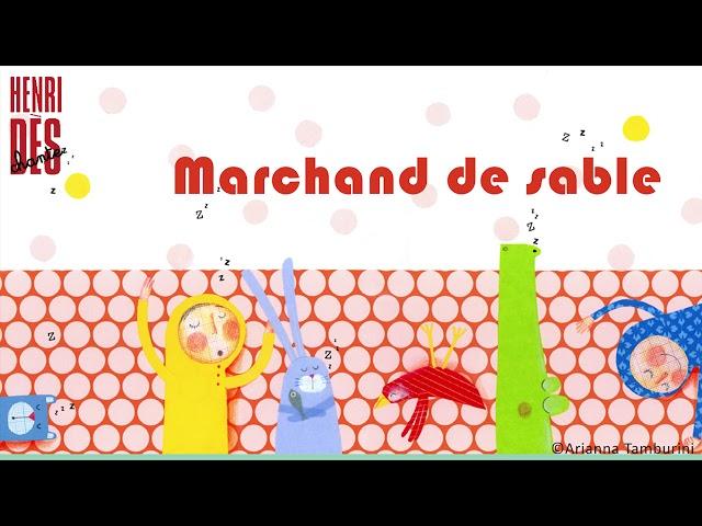 Henri Dès chante - Marchand de sable - chanson pour enfant