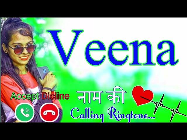 Veena name ringtone  Veena Ringtone  Veena