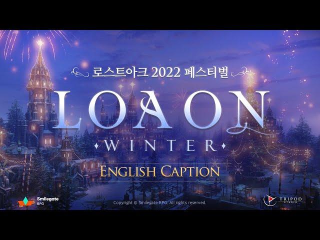 [Official Live][Eng Sub] LOA ON WINTER - 2022 LOST ARK festival