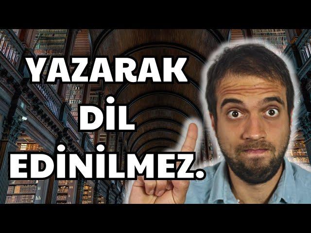 Yabancı Dil Yazarak Öğrenilmez (Boşuna sürekli yazma)