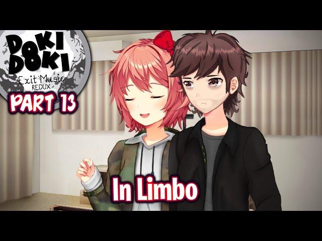 In Limbo!!!!(Part 13)(Bonus)(DDLC Exit Music: Redux MOD)