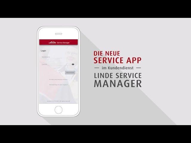 Die neue Service App | Linde MH Service Manager | Für iOS und Android