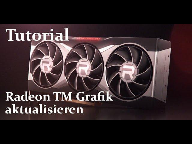 Tutorial - AMD Grafikkarten-Treiber aktualisieren # Radeon TM und Vega Grafik