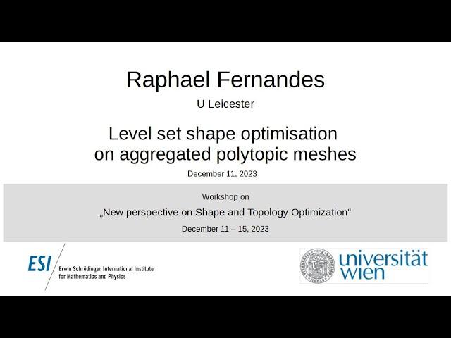 Raphael Fernandes - Level set shape optimisation on aggregated polytopic meshes