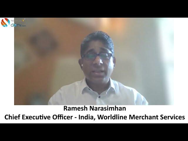 Customer Experience in the Payment Industry | Ramesh Narasimhan, CEO, Worldline India