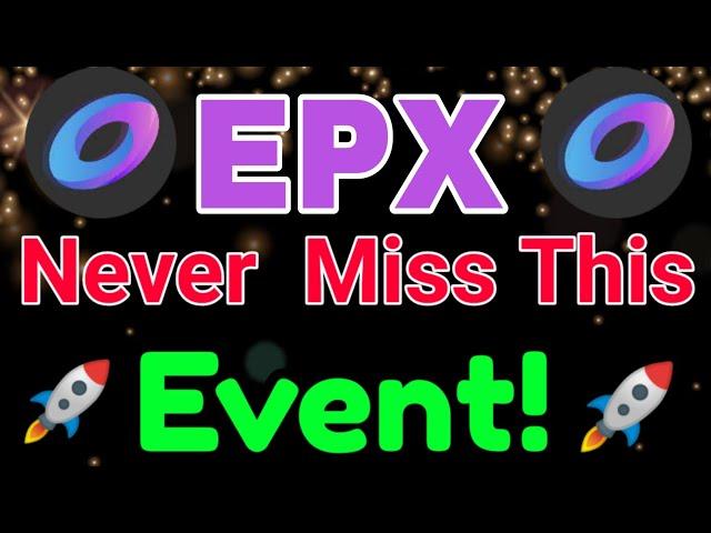 Ellipsis EPX Never Miss Update! || EPX Price Prediction || EPX Coin News Today