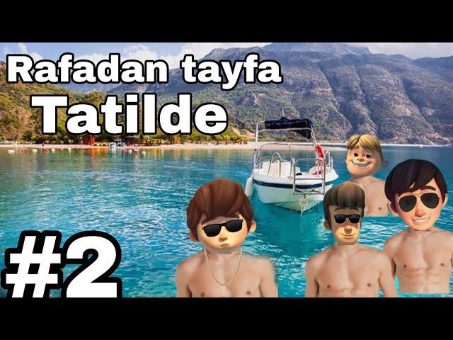 rafadan tayfa tatilde 2. bölüm | macera tayfa #2