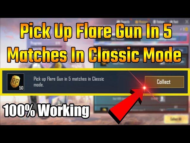 Pick Up Flare Gun In 5 Matches In Classic Mode