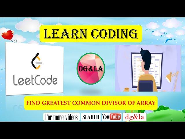 CODING GENIE - FIND GREATEST COMMON DIVISOR OF ARRAY -  PYTHON -  LEETCODE