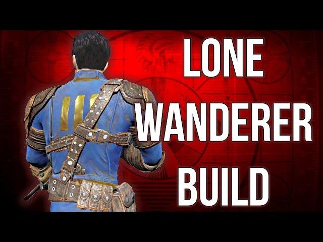 Lone Wanderer - Fallout 4 Builds