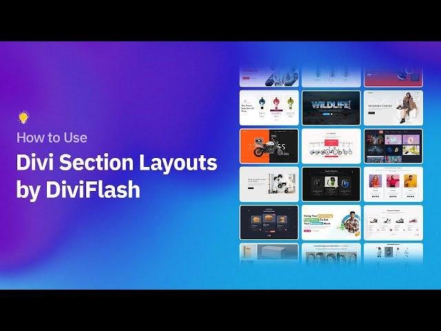 How to Use Divi Section Layouts by DiviFlash: 500+ FREE Modules Demo