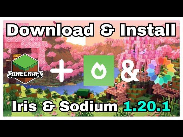 How To Download Iris & Sodium In Minecraft 1.20.1