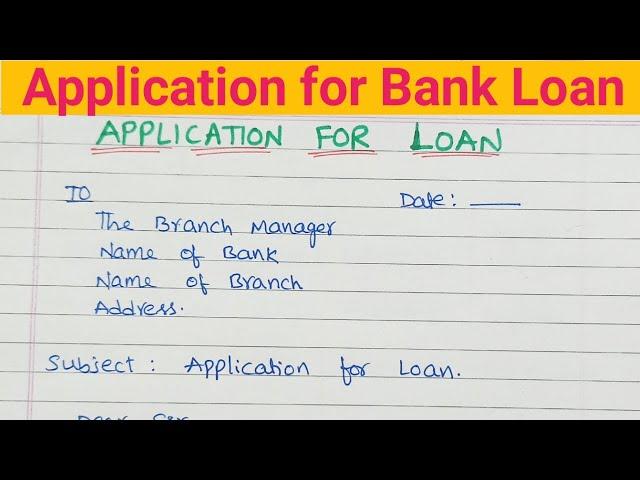 Application for bank loan/Letter to bank manager for loan/loan application/how to write loan letter