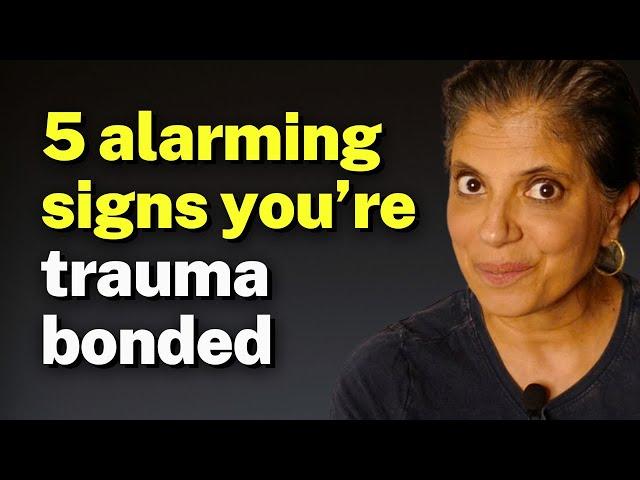 5 alarming signs you’re trauma bonded