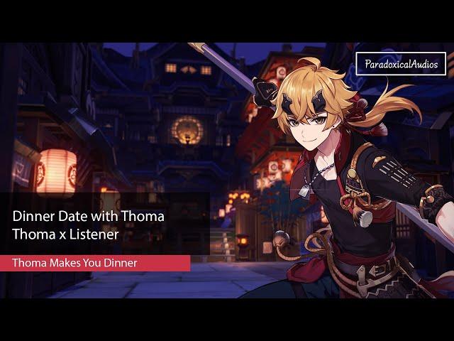 Dinner Date with Thoma | Genshin Impact | Thoma x Listener| ASMR