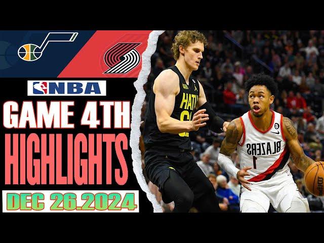 Portland Trail Blazers Vs Utah Jazz Game 4th Highlights Dec 26,2024 NBA Season 2024-25