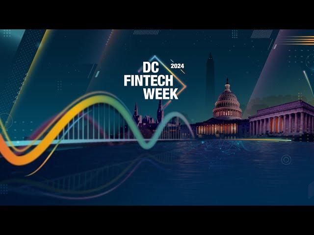 DC Fintech Week 2024