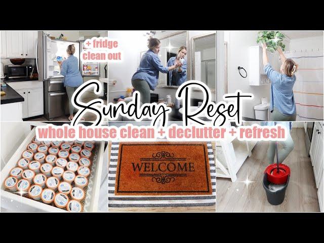 🪴SUNDAY RESET \\ Whole House Clean With Me + Declutter + Refresh \\ Cleaning Motivation