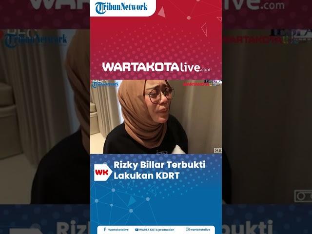 Rizky Billar Terbukti Lakukan KDRT