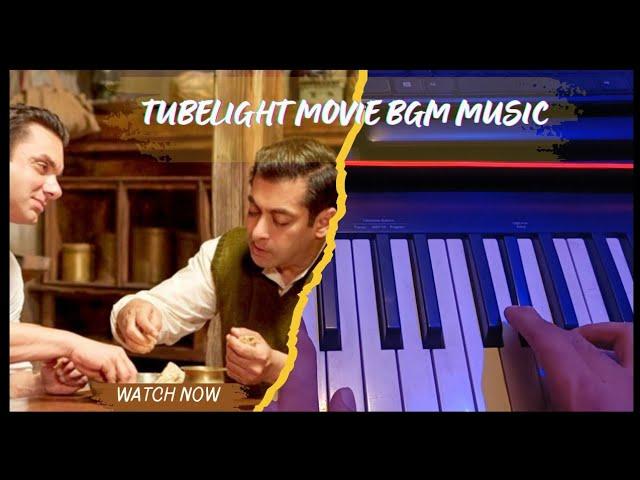 Tubelight Movie Background Music | Recreated by Dhaval K Raval | Salman Khan | Sohail Khain