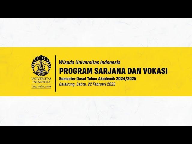 Live: Wisuda UI Semester Gasal 2024/2025 Porgram Sarjana dan Program Pendidikan Vokasi