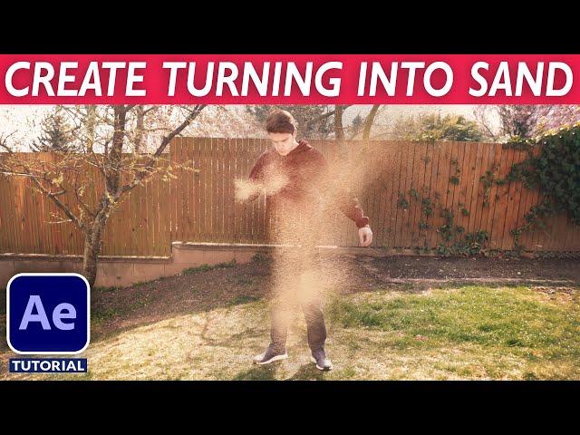 TURNING INTO SAND (Disintegration) - After Effects VFX Tutorial (No Plugins)