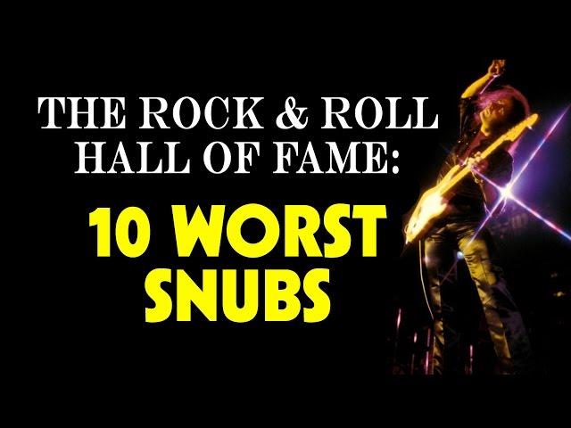 The Rock and Roll Hall of Fame: 10 Worst Snubs