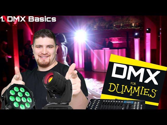 DMX For Dummies - 1. DMX Basics