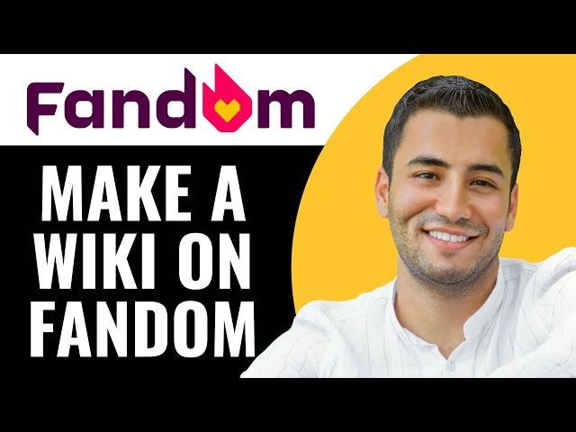 How to Make a Wiki on Fandom | Tutorial