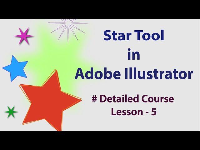 How To Use Star Tool In Adobe Illustrator | Free Detailed Course | Lesson - 5