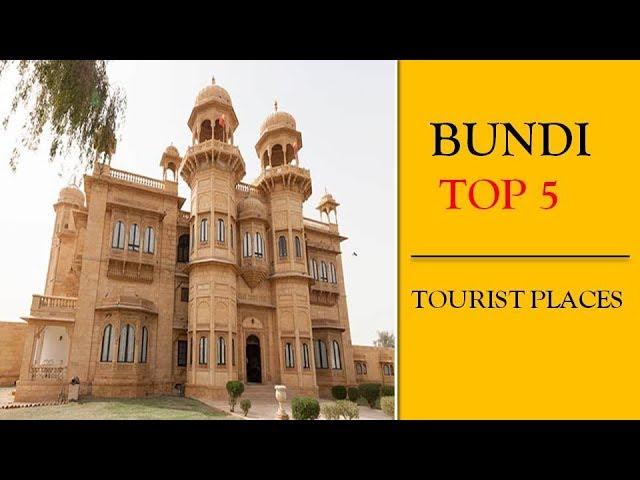 Bundi Tourism | Famous 5 Places to Visit in Bundi Tour