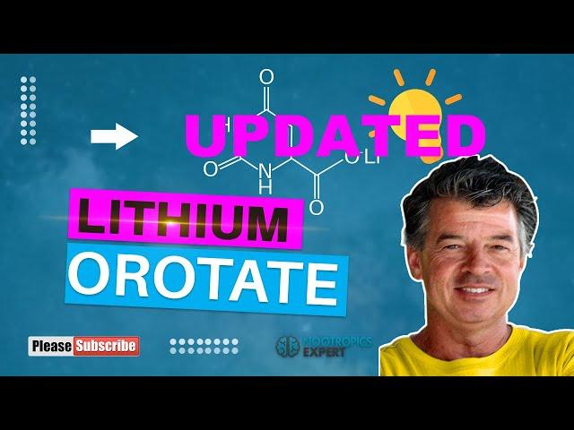 Lithium Orotate - updated