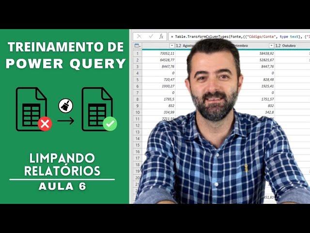 Curso Power Query - Aula 6 - Limpando Relatórios