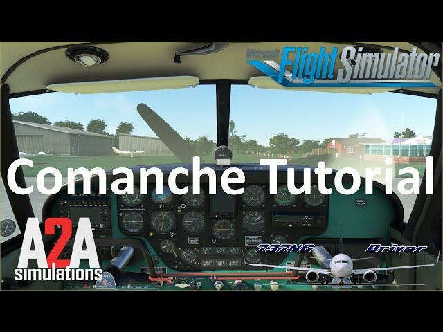 How to FLY the A2A Comanche | TUTORIAL | Real Airline Pilot