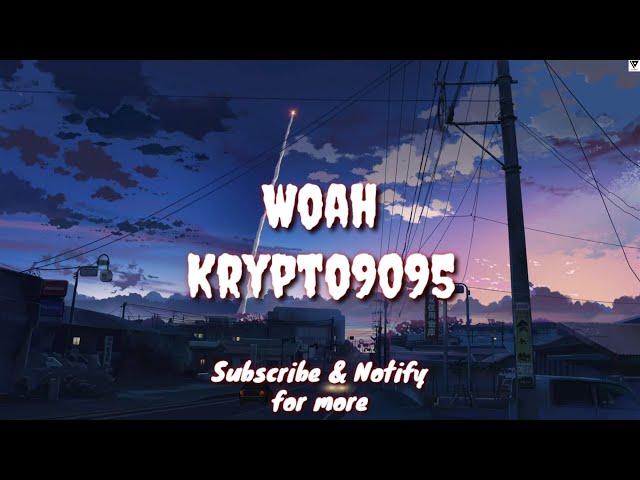 Woah (Tiktok Song Lyric) - Krypto9095