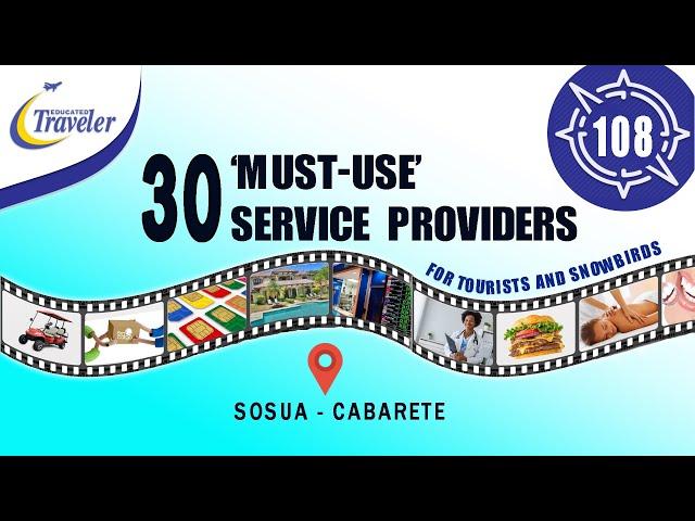 30 "Must Use" Service Providers for Snowbirds and Tourists in Sosua - Cabarete