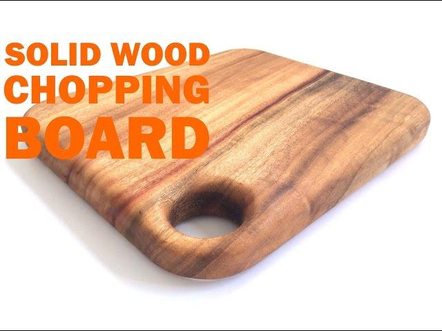 MAKING A SIMPLE SOLID WOOD CHOPPING BOARD