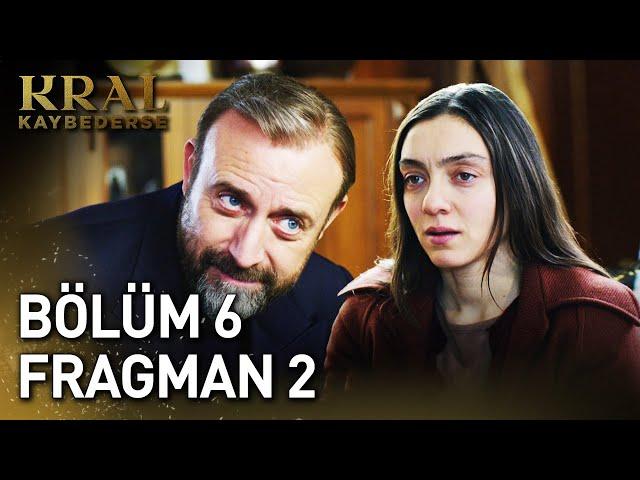 Kral Kaybederse 6. Bölüm 2. Tanıtım