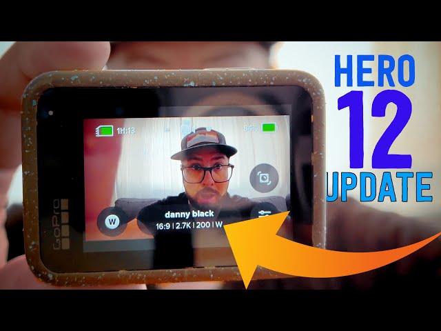 GoPro Hero 12 ... New UPDATE... New FEATURES!