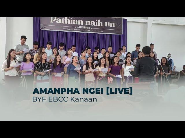 AMANPHA NGEI | BYF EBCCC Kanaan