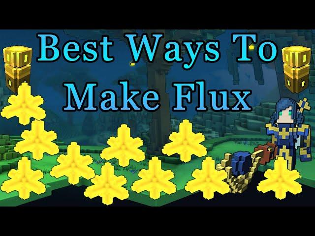 Trove Best Ways To Make Flux | How To Make Flux 2022 Guide