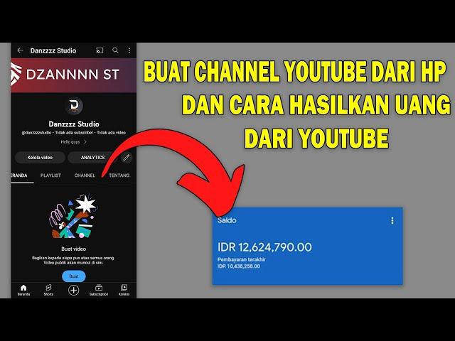 Cara Membuat Channel YouTube di HP & Cara Hasilkan Uang Dari YouTube | Syarat Terbaru