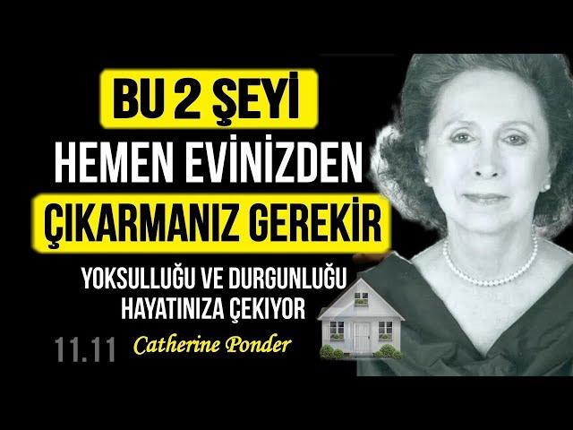 Bu Şeyleri Acilen Evinizden Çıkarmanız Gerekiyor! Finansal Bolluğunuzu Engelliyor | Dolores Cannon